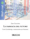 FRANCOLINO - La Farmacia del Futuro. Corso di Marketing e Comunicazione per farmacisti